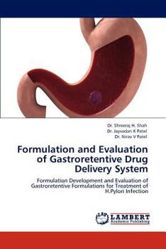 Paperback Formulation and Evaluation of Gastroretentive Drug Delivery System Book