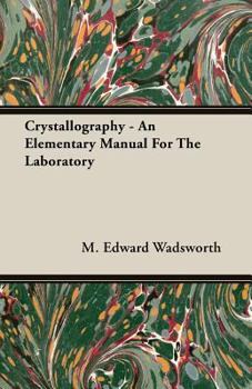 Paperback Crystallography: An Elementary Manual for the Laboratory Book