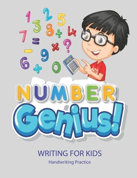 Paperback Number Genius: Handwriting Practice Book For Kids Writing Page and Coloring Book: Numbers 1-10: For Preschool, Kindergarten, and Kids Book