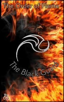 Paperback The Order of Flame: The Black Guard Book