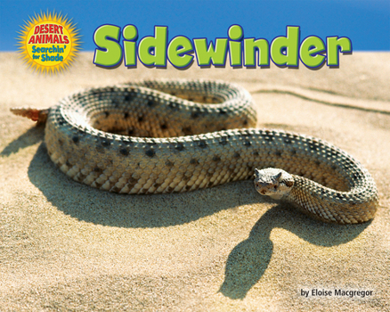 Sidewinder - Book  of the Desert Animals Searchin' for Shade