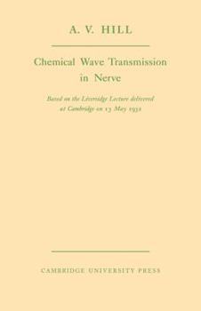Paperback Chemical Wave Transmission in Nerve Book