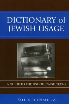 Hardcover Dictionary of Jewish Usage: A Guide to the Use of Jewish Terms Book