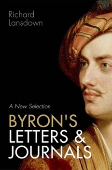 Hardcover Byron's Letters and Journals: A New Selection Book