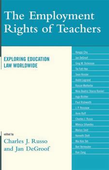 Employment Rights of Teachers: Exploring Education Law Worldwide