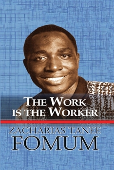 Paperback The Work is the Worker Book