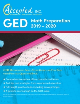 Paperback GED Math Preparation 2019-2020: GED Mathematics Skills Study Guide and Test Prep with Practice Questions Book
