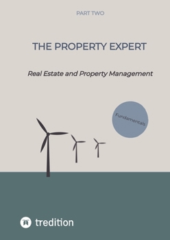 The Property Expert Part 2: Real Estate and Property Management Fundamentals, german law