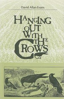 Hardcover Hanging Out With the Crows Book