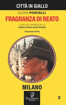 Paperback FRAGRANZA DI REATO - Seconda parte [Italian] Book