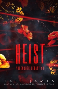 Heist - Book #1 of the Valenshek Legacy