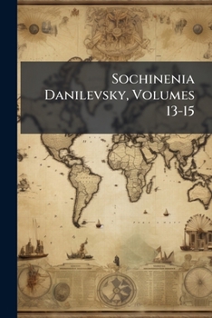 Paperback Sochinenia Danilevsky, Volumes 13-15 Book