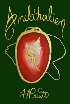 Anelthalien: Anelthalien Book One, Revised Edition (The Anelthalien Series)