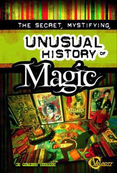 The Electrifying, Action-Packed, Unusual History of Video Games - Book  of the Unusual Histories