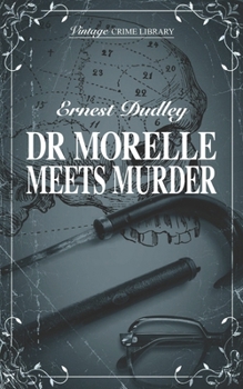 Paperback Dr Morelle Meets Murder Book