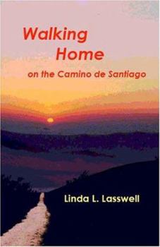 Paperback Walking Home on the Camino de Santiago Book