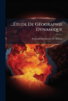 Paperback ...Étude De Géographie Dynamique: Les Relations Sismico-Géologiques Du Massif Barbaresque [French] Book