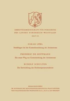 Paperback Streitfragen Bei Der Kostenberechnung Des Atomstroms. Ein Neuer Weg Zur Kostensenkung Des Atomstroms. Die Entwicklung Des Hochtemperaturreaktors [German] Book