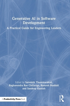 Hardcover Generative AI in Software Development: A Practical Guide for Engineering Leaders Book