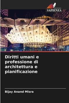 Paperback Diritti umani e professione di architettura e pianificazione [Italian] Book