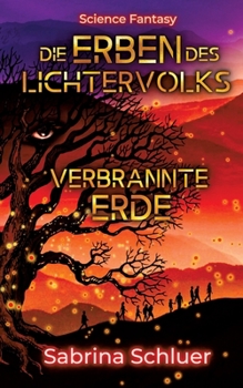 Paperback Die Erben des Lichtervolks: Verbrannte Erde [German] Book