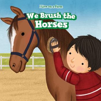 Library Binding We Brush the Horses Book