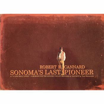 Paperback Sonoma's Last Pioneer Book