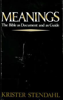 Hardcover Meanings the Bible as Document Book