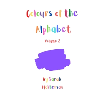 Paperback Colours of the Alphabet - Volume 2 Book