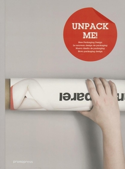 Paperback Unpack Me!: New Packaging Design Book