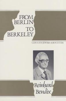 Paperback From Berlin to Berkeley: German-Jewish Identities Book