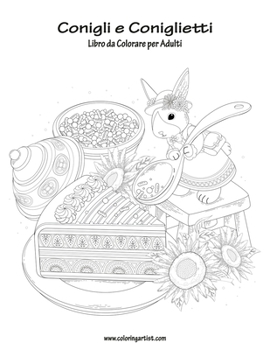 Paperback Conigli e Coniglietti Libro da Colorare per Adulti 1 [Italian] Book