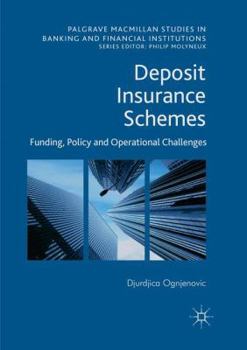 Paperback Deposit Insurance Schemes: Funding, Policy and Operational Challenges Book