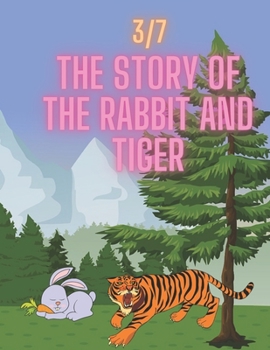 Paperback The story of the tiger and the rabbit Book