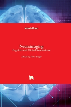 Hardcover Neuroimaging: Cognitive and Clinical Neuroscience Book