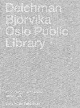 Hardcover Deichman Bjørvika: Oslo Public Library Book