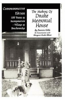 Paperback The Making of Drake Memorial House Book