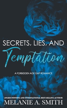 Paperback Secrets, Lies, and Temptation: A Forbidden Age Gap Romance Book