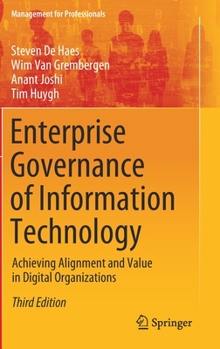 Hardcover Enterprise Governance of Information Technology: Achieving Alignment and Value in Digital Organizations Book