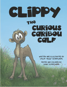 Hardcover Clippy the Curious Caribou Calf Book