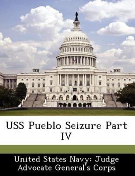 Paperback USS Pueblo Seizure Part IV Book