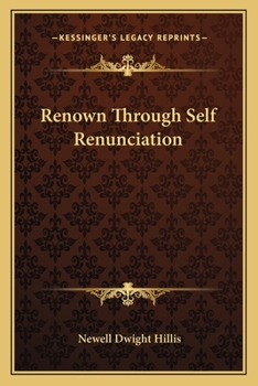 Paperback Renown Through Self Renunciation Book