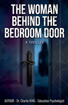 Paperback The Woman Behind the Bedroom Door Book