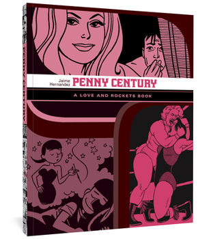 Love and Rockets Book 4: Penny Century - Book #8 of the Love and Rockets Library