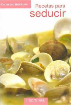 Recetas Para Seducir (Spanish Edition)