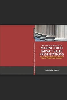 Paperback The Critical Pillars of Making High Impact Sales Presentations Book