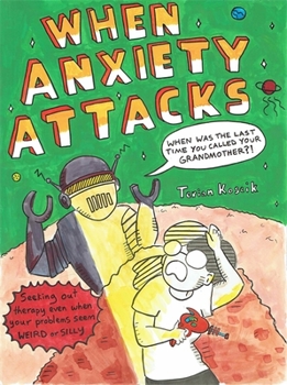 Paperback When Anxiety Attacks Book