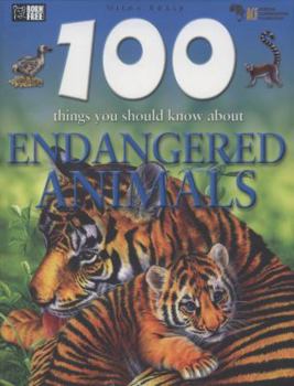 Paperback 100 Things You Should Know About Endangered Animals Book