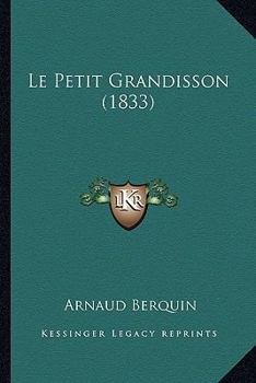 Paperback Le Petit Grandisson (1833) [French] Book