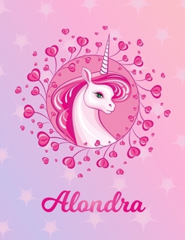Alondra: Unicorn Large Blank Primary Sketchbook Paper | Pink Purple Magical Horse Personalized Letter A Initial Custom First Name Cover | Drawing ... | Art Sketch Book| Create & Learn to Draw